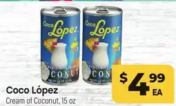 Tony’s Fresh Market Coco López Cream of Coconut offer
