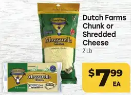 Tony’s Fresh Market Dutch Farms Chunk or Shredded Cheese offer
