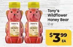 Tony’s Fresh Market Tony's Wildflower Honey Bear offer