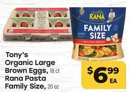 Tony’s Fresh Market Tony's Organic Large Brown Eggs or Rana Pasta Family Size offer