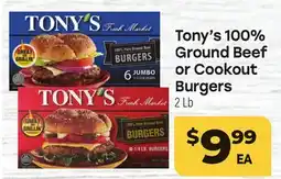 Tony’s Fresh Market Tony's 100% Ground Beef or Cookout Burgers offer