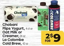 Tony’s Fresh Market Chobani Flips Yogurt, 4 ct or Oat Milk or Creamer, La Colombe Cold Brew, 42 oz offer