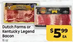 Tony’s Fresh Market Dutch Farms or Kentucky Legend Bacon offer
