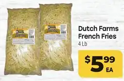 Tony’s Fresh Market Dutch Farms French Fries offer