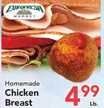 Eurofresh Market Homemade Chicken Breast offer