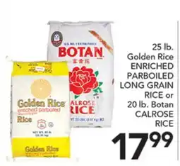 Pete's Fresh Market 25 lb. Golden Rice ENRICHED PARBOILED LONG GRAIN RICE or 20 lb. Botan CALROSE RICE offer