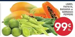 Pete's Fresh Market LIMES, PAPAYA, BANANA or SERRANO PEPPERS offer