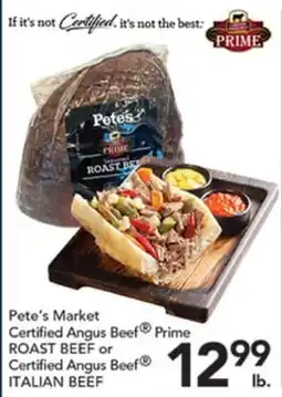 Pete's Fresh Market Pete's Market Certified Angus Beef Prime ROAST BEEF or Certified Angus Beef ITALIAN BEEF offer
