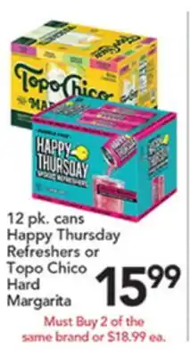 Pete's Fresh Market Happy Thursday Refreshers or Topo Chico Hard Margarita offer