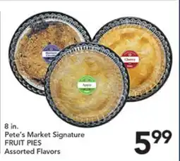 Pete's Fresh Market 8 in. Pete's Market Signature FRUIT PIES offer
