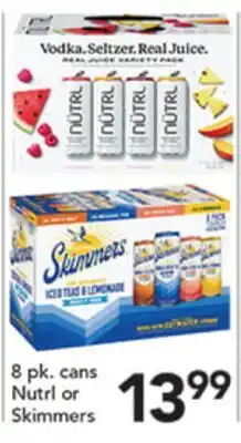 Pete's Fresh Market 8 pk. cans Nutrl or Skimmers offer