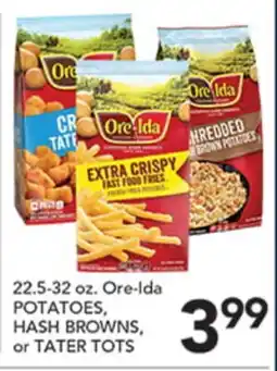 Pete's Fresh Market 22.5-32 oz. Ore-Ida POTATOES, HASH BROWNS, or TATER TOTS offer