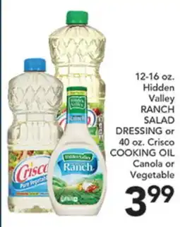 Pete's Fresh Market 12-16 oz. Hidden Valley RANCH SALAD DRESSING or 40 oz. Crisco COOKING OIL offer