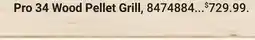 Ace Hardware Pro 34 Wood Pellet Grill offer