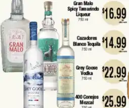 Big Saver Foods Gran Malo Spicy Tamáminto Liqueur, Cazadores Blanco Tequila, Grey Goose Vodka, 400 Conejos Mezcal offer