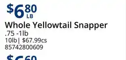 Restaurant Depot Whole Yellowtail Snapper offer