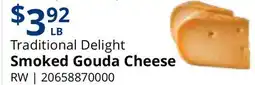 Restaurant Depot Traditional Delight Smoked Gouda Cheese offer