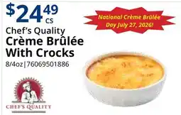 Restaurant Depot Chef's Quality Crème Brûlée With Crocs offer