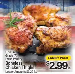 Angelo Caputo's Fresh Market U.S.D.A. Grade A Fresh Poultry Boneless Chicken Thighs offer