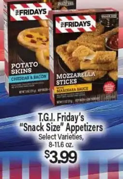 Angelo Caputo's Fresh Market T.G.I. Friday's Snack Size Appetizers offer