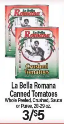 Angelo Caputo's Fresh Market La Bella Romana Canned Tomatoes offer