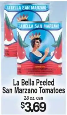 Angelo Caputo's Fresh Market La Bella Peeled San Marzano Tomatoes offer