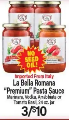 Angelo Caputo's Fresh Market La Bella Romana Premium Pasta Sauce offer