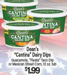 Angelo Caputo's Fresh Market Dean's Cantina Dairy Dips offer
