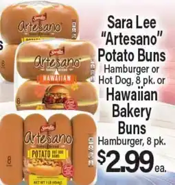 Angelo Caputo's Fresh Market Sara Lee Artesano Potato Buns Hamburger or Hot Dog, 8 pk. or Hawaiian Bakery Buns Hamburger, 8 pk offer