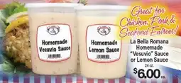 Angelo Caputo's Fresh Market La Bella Romana Homemade Vesuvio Sauce or Lemon Sauce offer
