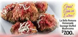 Angelo Caputo's Fresh Market La Bella Romana Homemade Sausage Stuffed Mushrooms offer