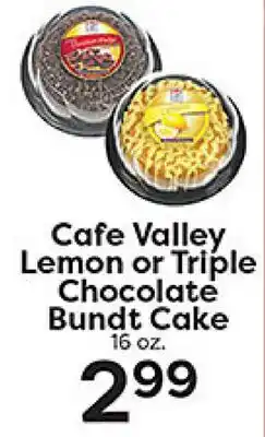 Rich's Fresh Market Cafe Valley Lemon or Triple Chocolate Bundt Cake offer