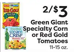Rich's Fresh Market Green Giant Specialty Corn or Red Gold Tomatoes offer