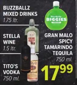 Cermak Fresh Market BUZZBALLZ MIXED DRINKS, STELLA WINE, TITO'S VODKA, GRAN MALO SPICY TAMARINDO TEQUILA offer