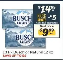Winn Dixie 18 Pk Busch or Natural 12 oz offer