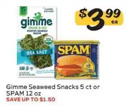 Winn Dixie Gimme Seaweed Snacks 5 ct or SPAM 12 oz offer