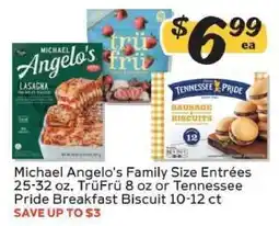 Winn Dixie Michael Angelo's Family Size Entrées, TrüFrü, Tennessee Pride Breakfast Biscuit offer