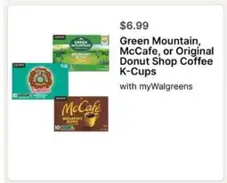 Walgreens Green Mountain, McCafe or Original Donut Shop Coffee K-Cups offer