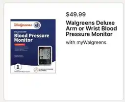 Walgreens Walgreens Deluxe Arm or Wrist Blood Pressure Monitor offer