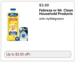 Walgreens Febreze or Mr. Clean Household Products offer