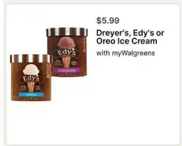 Walgreens Dreyer's, Edy's or Oreo Ice Cream offer