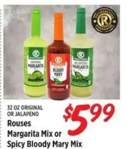 Rouses Rouses Margarita Mix or Spicy Bloody Mary Mix offer