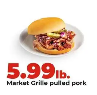 Hy-Vee Market Grille pulled pork offer