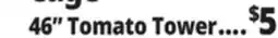 Ocean State Job Lot Tomato Tower 46 offer