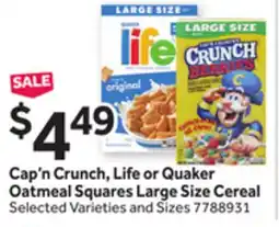Stop&Shop Cap'n Crunch, Life or Quaker Oatmeal Squares Large Size Cereal offer