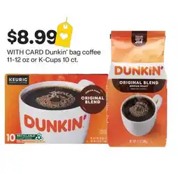 CVS Dunkin' bag coffee 11-12 oz or K-Cups 10 ct offer
