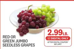 Kings Food Markets RED OR GREEN JUMBO SEEDLESS GRAPES offer
