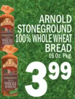 C Town ARNOLD STONEGROUND 100% WHOLE WHEAT BREAD offer