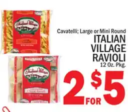 C Town ITALIAN VILLAGE RAVIOLI offer