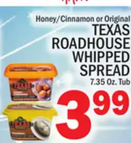C Town TEXAS ROADHOUSE WHIPPED SPREAD offer